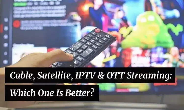 IPTV vs streaming services 